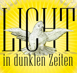 Plakat der Sonderausstellung "Licht in dunklen Zeiten"
